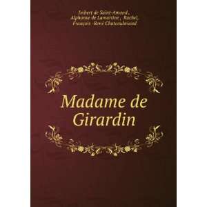   , FranÃ§ois  RenÃ© Chateaubriand Imbert de Saint Amand  Books