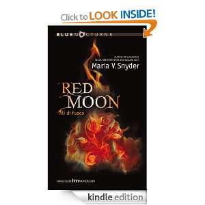 Red moon   Ali di fuoco (Italian Edition) Maria V. Snyder  