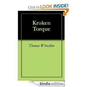 Kroken Torque Thomas Wheeldon, Jack F, Harry N  Kindle 