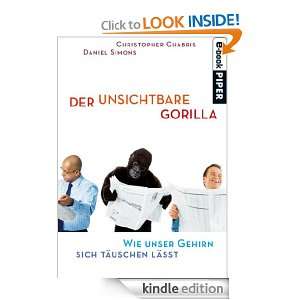 Der unsichtbare Gorilla (German Edition) Christopher Chabris, Daniel 