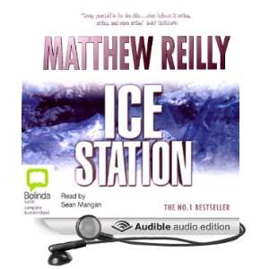  Ice Station (Audible Audio Edition) Matthew Reilly, Sean 