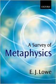   of Metaphysics, (0198752539), E. J. Lowe, Textbooks   