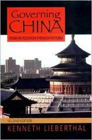 Governing China From Revolution Through Reform, (0393924920), Kenneth 