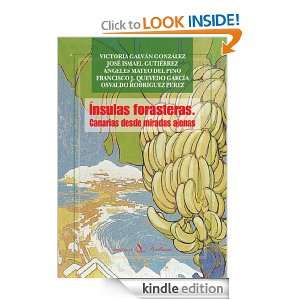 Insulas forasteras. Canarias desde miradas ajenas (Spanish Edition 