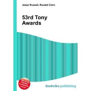  53rd Tony Awards Ronald Cohn Jesse Russell Books