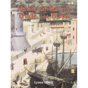   Medieval World (Crabtree Paperback)) [Paperback] Lynne Elliott Books