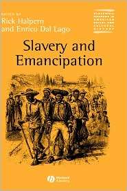 Slavery and Emancipation, (0631217347), Rick Halpern, Textbooks 