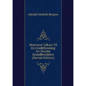   Danske Grundbesiddere (Danish Edition) Adolph Frederik Bergsoe Books