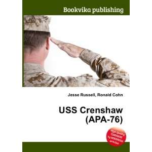  USS Crenshaw (APA 76) Ronald Cohn Jesse Russell Books
