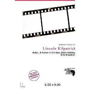    Lincoln Kilpatrick (9786200689696) Barnabas Cristóbal Books