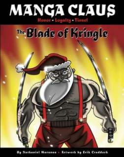   The Blade of Kringle by Nathaniel Marunas, Penguin 