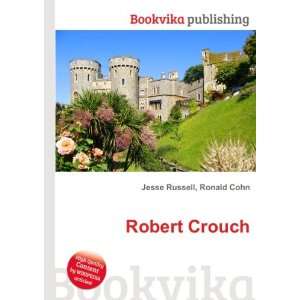  Robert Crouch Ronald Cohn Jesse Russell Books