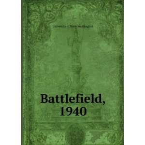  Battlefield, 1940 University of Mary Washington Books