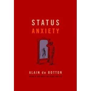  Status Anxiety [Hardcover] Alain de Botton Books