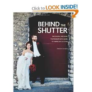  Behind the Shutter The Digital Wedding Photographers 