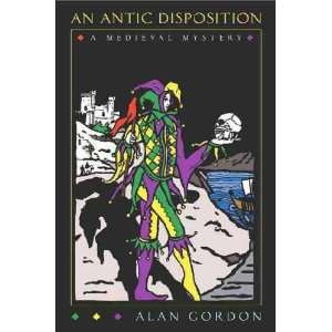  An Antic Disposition Alan Gordon Books
