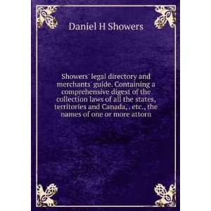   , . etc., the names of one or more attorn Daniel H Showers Books