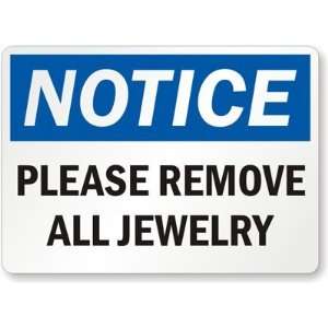  Notice Please Remove All Jewelry High Intensity Grade 