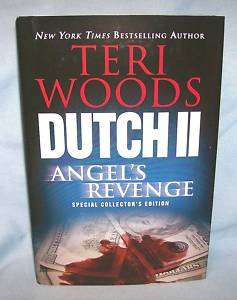 Dutch II ANGELS REVENGE Teri Woods HARDCOVER *WOW*  