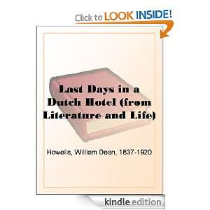  Last Days in a Dutch Hotel (from Literature and Life 