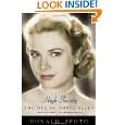   The Life of Grace Kelly by Donald Spoto ( Paperback   Oct. 5, 2010
