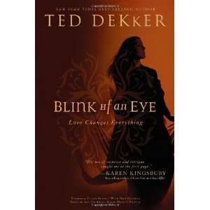  Blink of an Eye [Hardcover] Ted Dekker Books