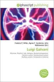 Luigi Galvani, (613176719X), Frederic P. Miller, Textbooks   Barnes 