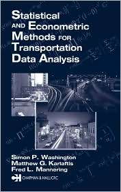 Statistical and Econometric Methods for Transportation Data Analysis 