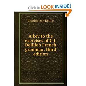   Delilles French grammar, third edition Charles Jean Delille Books