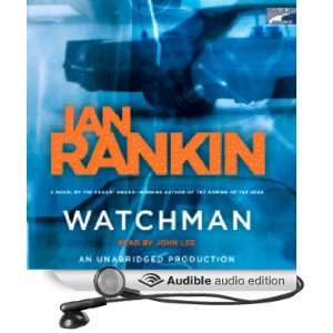  Watchman (Audible Audio Edition) Ian Rankin, John Lee 