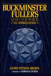   Buckminster Fullers Universe An Appreciation by 