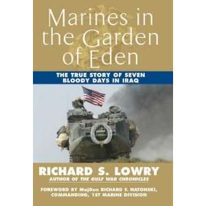 Marines in the Garden of Eden The True Story of Seven Bloody Days in 