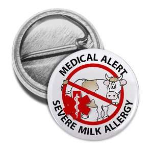  SEVERE MILK ALLERGY Medical Alert 1 inch Mini Pinback 