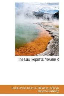 The Law Reports, Volume X NEW by Great Britain Co Chanc 9780559656200 