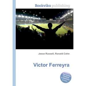  Victor Ferreyra Ronald Cohn Jesse Russell Books