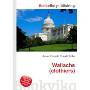  Wallachs (clothiers) Ronald Cohn Jesse Russell Books