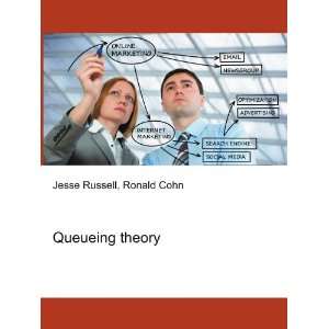  Queueing theory Ronald Cohn Jesse Russell Books