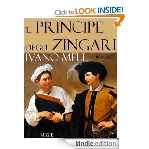 Il principe degli zingari (Italian Edition) Ivano Meli  