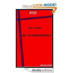   cinéplastique (French Edition) Elie FAURE   Kindle Store