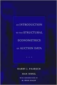 An Introduction to the Structural Econometrics of Auction Data 