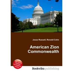  American Zion Commonwealth Ronald Cohn Jesse Russell 