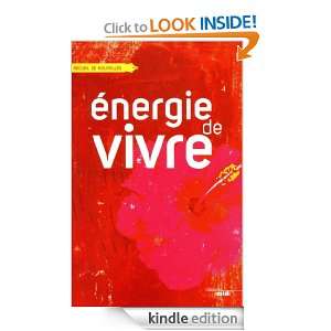 Énergie de vivre (Nouvelles) (French Edition) Collectif  