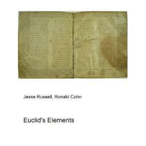 Euclids Elements Ronald Cohn Jesse Russell Books