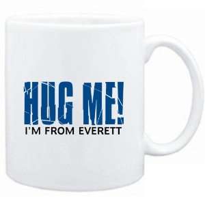   Mug White  HUG ME, IM FROM Everett  Usa Cities