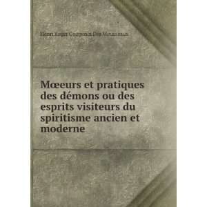  MÅeurs et pratiques des dÃ©mons ou des esprits visiteurs 