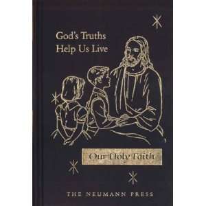  Gods Truths Help Us Live (Our Holy faith) [Hardcover] Sr 