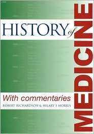 History of Medicine With Commentaries, (1904057764), Robert 