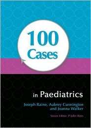 100 Cases in Paediatrics, (0340968753), Raine, Textbooks   Barnes 