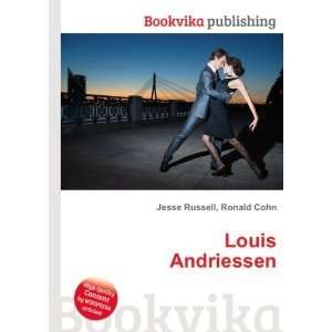  Louis Andriessen Ronald Cohn Jesse Russell Books