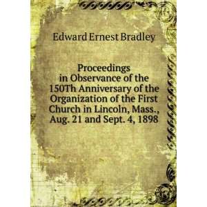   , Mass., Aug. 21 and Sept. 4, 1898 Edward Ernest Bradley Books